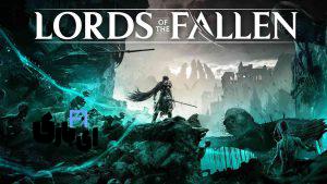 Lords of the Fallen: میراثی شایسته یا قدمی رو به عقب در ژانر سولز؟