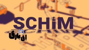 بازی Schim