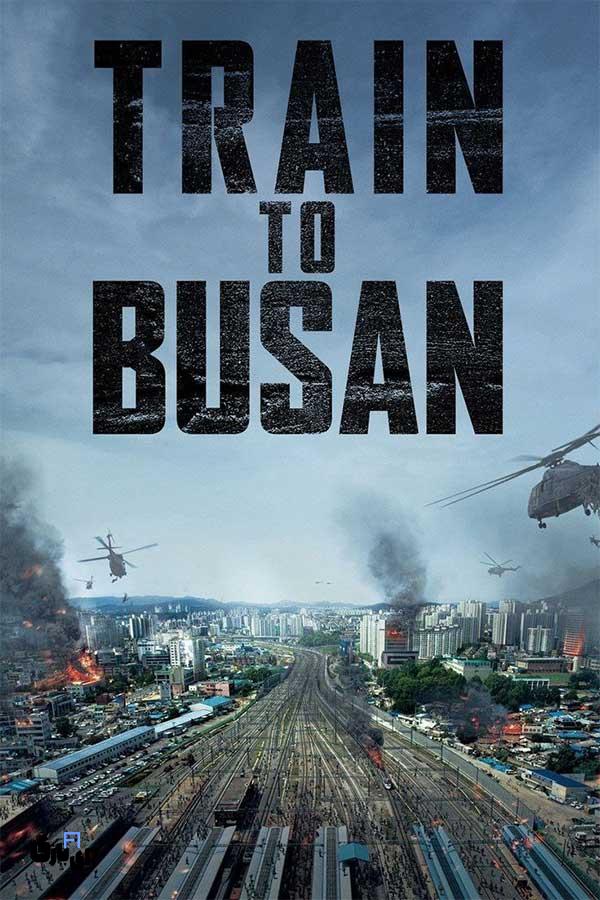بهترین فیلم های ترسناک زامبی: تجربهای وحشتناک و هیجانانگیز 10 Train to Busan (2016)