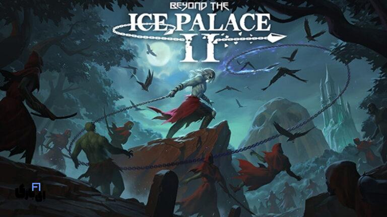 انتشار بازی Beyond the Ice Palace 2: رستاخیز یک افسانه 1403