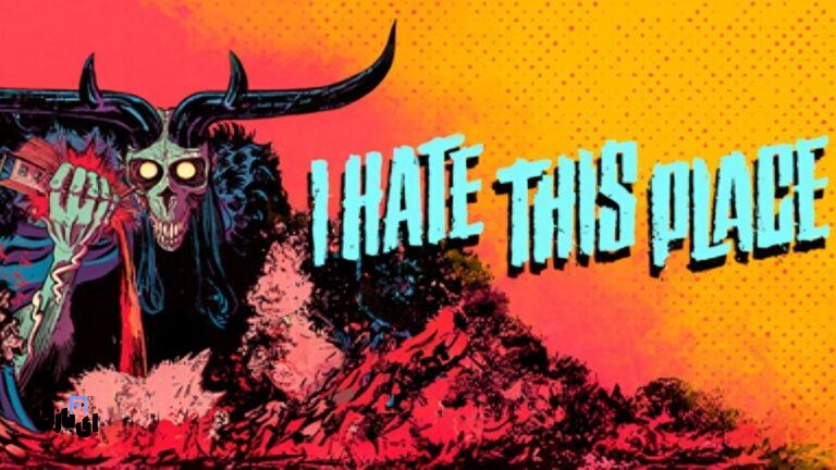 تجربه ترسناک بازی I Hate This Place در نینتندو سوییچ 1404