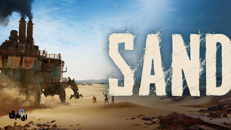 تاریخ عرضه دسترسی زودهنگام بازی SAND مشخص شد 1403