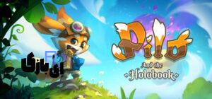تریلر بازی Pilo and the Holobook منتشر شد! 1404