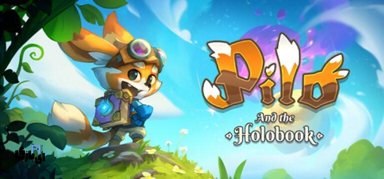 تریلر بازی Pilo and the Holobook منتشر شد! 1404