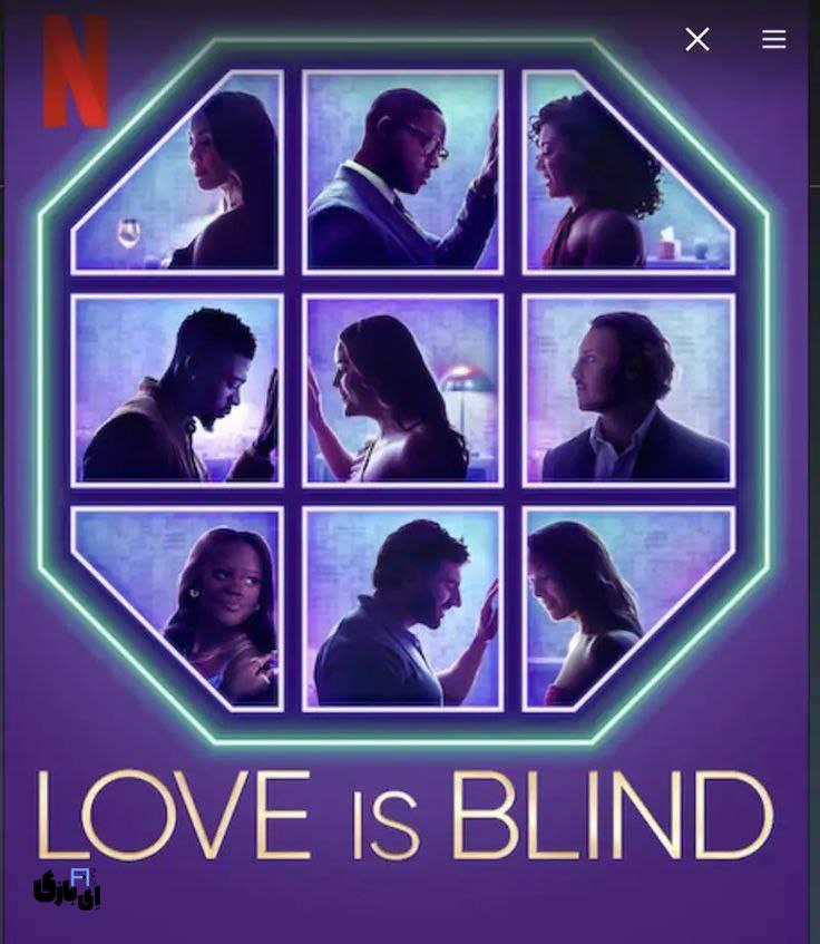 سریال های مشابه برنامه عشق ابدی؛ معرفی 10 رئالیتی شو جذاب از سرتاسر دنیا 12 دوستیابی در تاریکی (Love Is Blind)