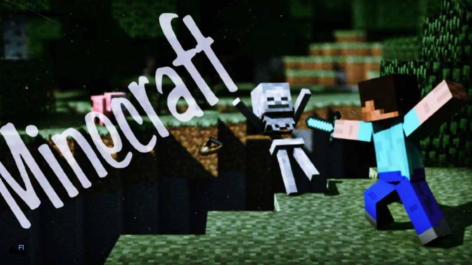 Minecraft