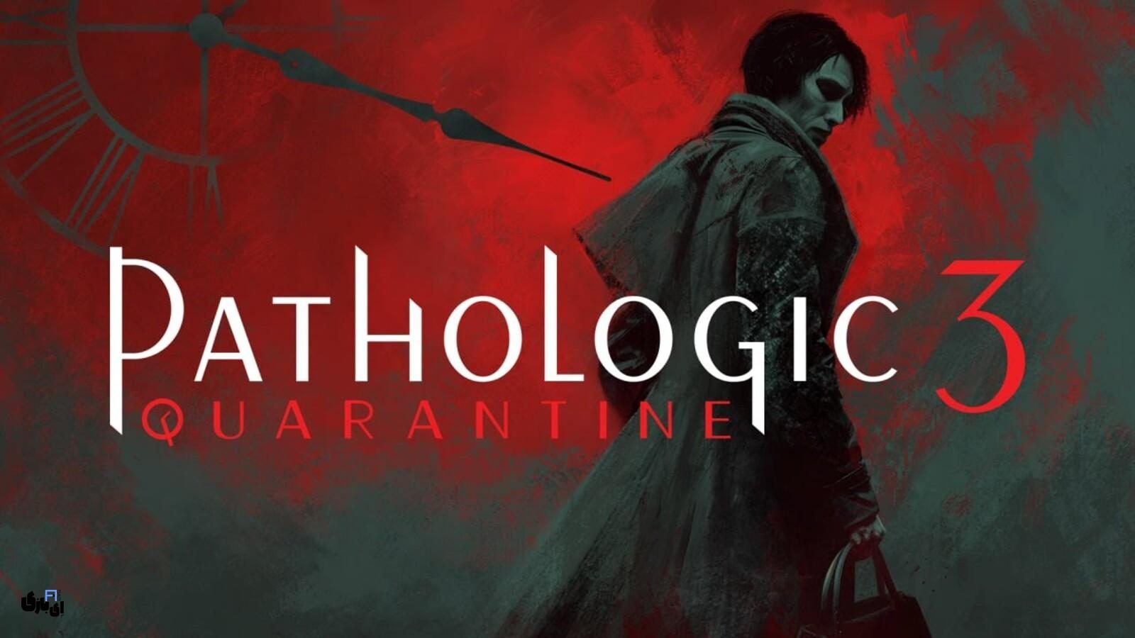 بازی Pathologic 3: Quarantine، تجربه‌ای وحشتناک در 17 مارس