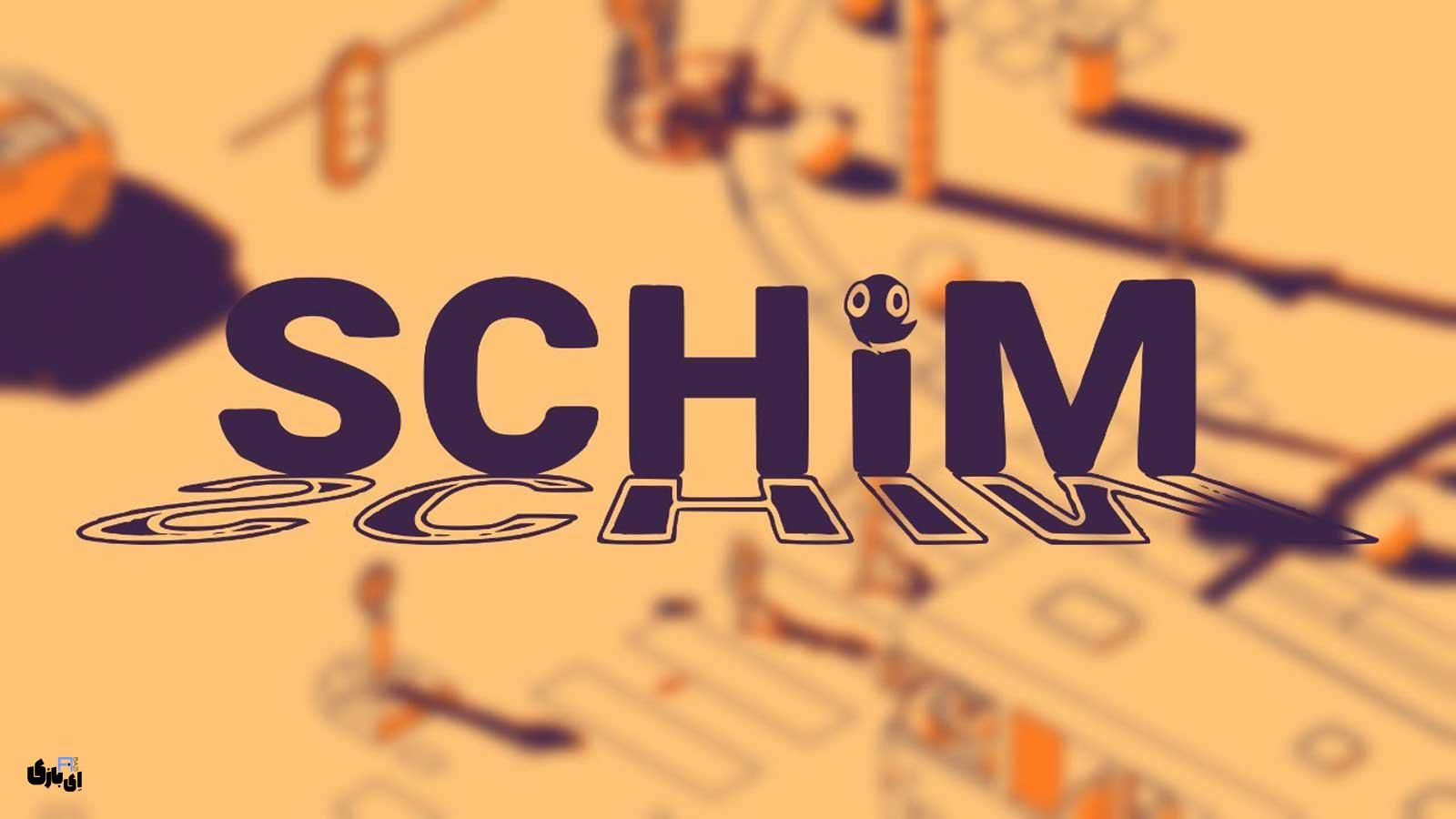 بازی Schim