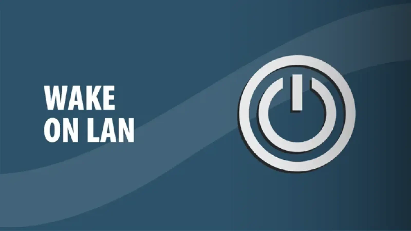 روشن کردن کامپیوتر از راه دور با ویژگی Wake-on-LAN
